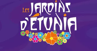 Les Jardins d'Etunia