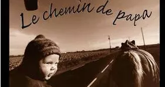 le chemin de papa