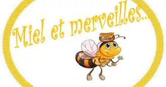 Miel et Merveilles