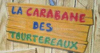 La Carabane des Tourtereaux - Les Roussets - Pancarte