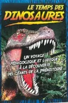 Exposition : Le temps des dinosaures