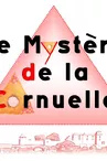 Le Mystère de la Cornuelle